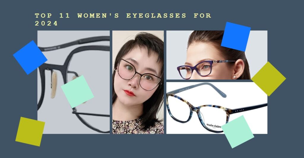 11 Best Eyeglasses for Women